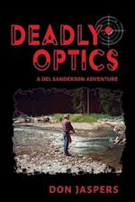 Deadly Optics