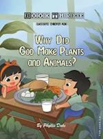 Why Did God Make Plants and Animals? 