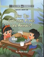 Why Did God Make Plants and Animals?