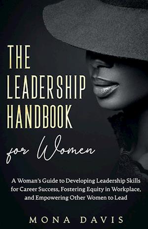 The Leadership Handbook for Women