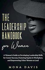 The Leadership Handbook for Women