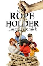 The Rope Holder 