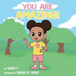 You Are Amazing! 