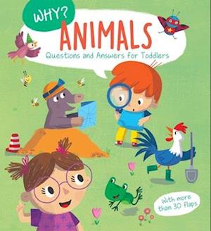 Why? Questions & Answers for Toddlers - Animals