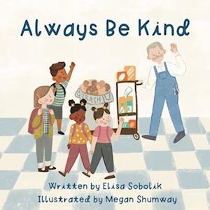 Always Be Kind