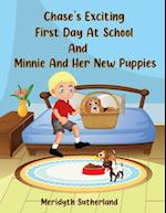 Chase's Exciting First Day at School and Minnie and Her New Puppies 