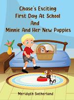 Chase's Exciting First Day at School and Minnie and Her New Puppies 