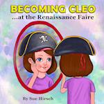 Becoming Cleo at the Renaissance Faire 