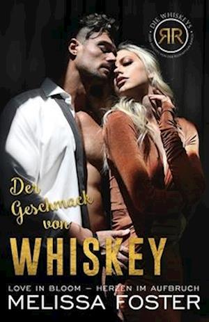 Der Geschmack von Whiskey