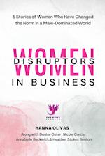Women Disruptors in Business