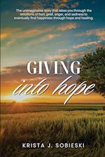 Giving into Hope