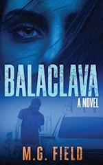 Balaclava: A Novel 