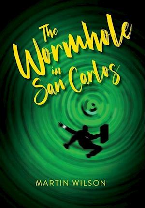 The Wormhole in San Carlos