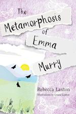 Metamorphosis of Emma Murry