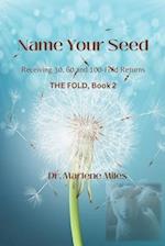 Name Your Seed: The Fold, Book 2 