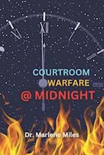 Courtroom Warfare At Midnight 