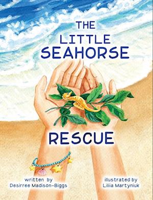 The Little Seahorse Rescue