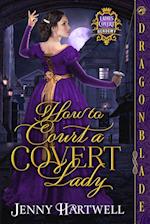 How to Court a Covert Lady 