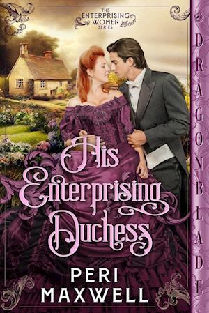 His Enterprising Duchess