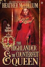 The Highlander & The Counterfeit Queen 