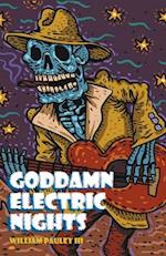 Goddamn Electric Nights 