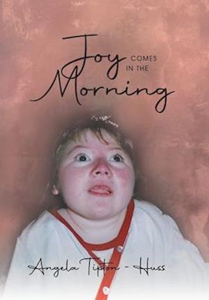 Joy Comes in the Morning