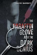 The Paraffin Glove And The Dark Genius 