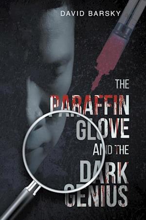 Paraffin Glove And The Dark Genius