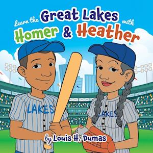 Learn the Great Lakes with Homer & Heather