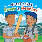 Learn the Great Lakes with Homer & Heather 