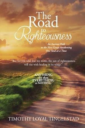 The Road to Righteousness