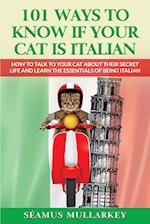 101 Ways To Know If Your Cat Is Italian