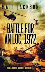 Battle For An Loc, 1972 