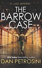 The Barrow Case: A Luca Mystery 