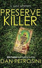 The Preserve Killer 