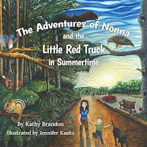 The Adventures of Nonna and the Little Red Truck in Summertime