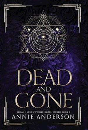 Dead and Gone: Arcane Souls World