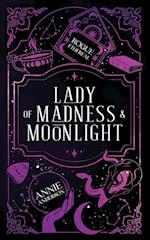 Lady of Madness & Moonlight