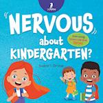 Nervous About Kindergarten?