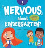 Nervous About Kindergarten?