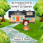 BUTTERSCOTCH GOES TO PUPPY ACADEMY