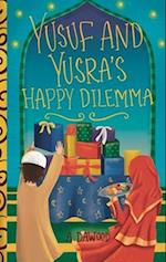 Yusuf and Yusra's Happy Dilemma 