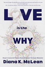 Love is the Why