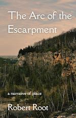 The Arc of the Escarpment: A Narrative of Place 