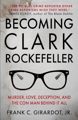 BECOMING CLARK ROCKEFELLER