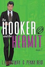 The Hooker and the Hermit 