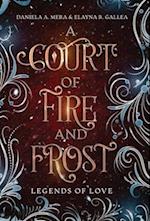 A Court of Fire and Frost: a Romeo and Juliet Retelling 