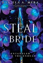 To Steal a Bride: An Enemies to Lovers Fantasy Romance 