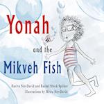 Yonah and the Mikveh Fish 
