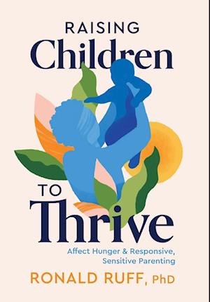 Raising Children to Thrive